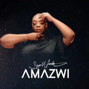 Skye Wanda – AMAZWI Mp3 Download Fakaza