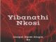 Stheraman Yibanathi Nkosi Mp3 Download Fakaza