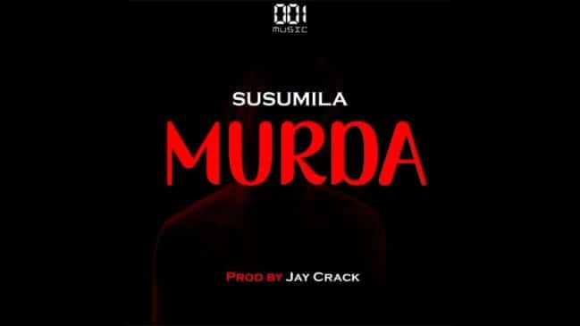 Susumila – MURDA Mp3 Download Fakaza