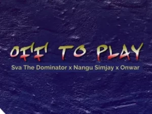 Sva The Dominator, Nangu Simjay & Onwar – Off To Play Mp3 Download Fakaza
