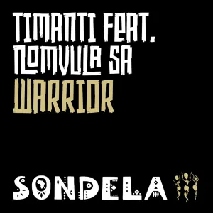 TIMANTI Warrior ft Nomvula SA Mp3 Download Fakaza