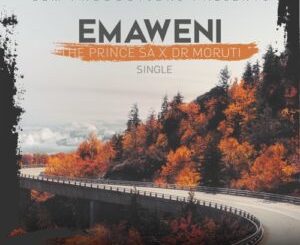 The Prince SA & Dr Moruti – Emaweni Mp3 Download Fakaza