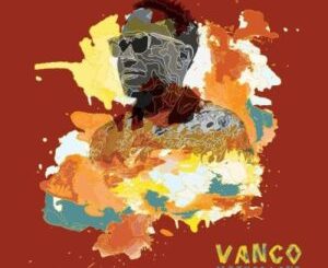 Vanco & Oscar Mbo – Amazing Mp3 Download Fakaza