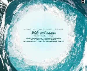 Afro Victimz & Tabia Mdali WeCamagu Mdali WeCamagu (Sky White Remix) Mp3 Download Fakaza