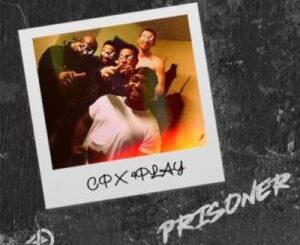 C.P – Prisoner ft Major League DJz Mp3 Download Fakaza