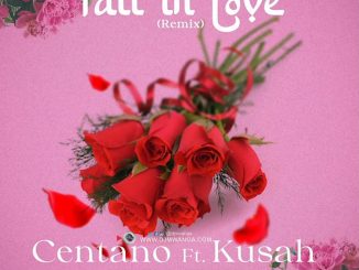 Centano ft Kusah – Fall in Love Remix Mp3 Download Fakaza