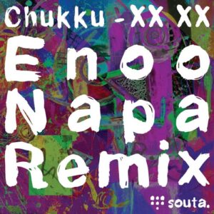 Chukku – XX XX (Enoo Napa Remix) Mp3 Download Fakaza