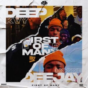 EP: Deep Kvy – First Of Many Ep Zip Download Fakaza
