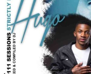 Dj Hugo 10111 Sessions Vol. 14 Mix (Strictly Bongza) Mp3 Download Fakaza