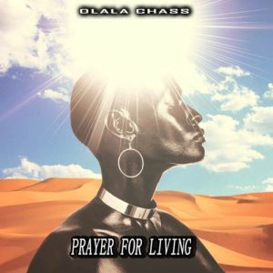 Dlala Chass – ‎Prayer For Living Mp3 Download Fakaza