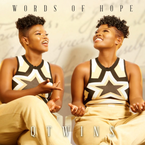 Q Twins Words of Hope Zip EP Download Fakaza