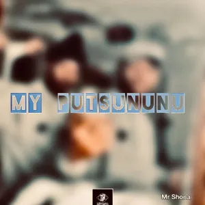 Jabs CPT – My Putsununu ft. Mr Shona Mp3 Download Fakaza
