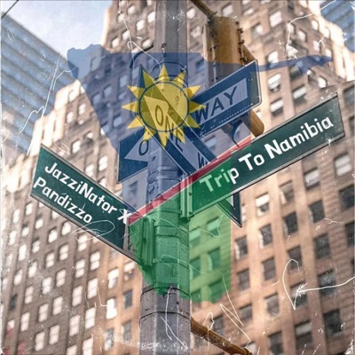 JazziNator & Pandizzo Trip To Namibia Mp3 Download Fakaza