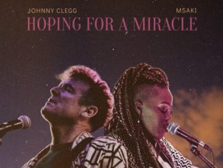 Johnny Clegg & Msaki Hoping For A Miracle Mp3 Download Fakaza