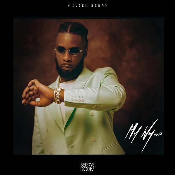 Maleek Berry My Way Mp3 Download Fakaza