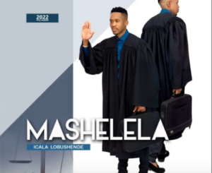 ALBUM: Mashelela – Icala lobushende Album Download Fakaza