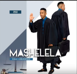 ALBUM: Mashelela – Icala lobushende Album Download Fakaza