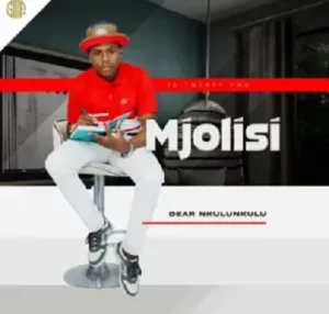 ALBUM: Mjolisi – Dear Nkulunkulu Album Download Fakaza