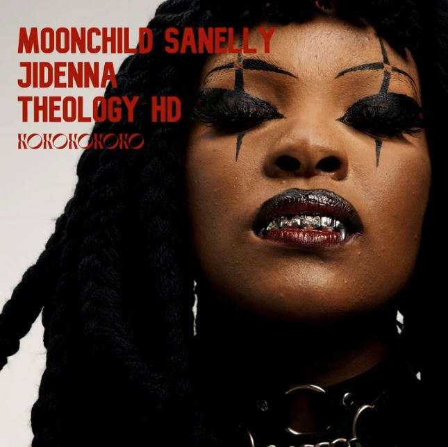 Moonchild Sanelly Kokokokoko Ft. Jidenna & Theology HD Mp3 Download Fakaza
