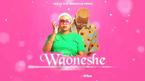 Ney lee Ft. Baraka The Prince – Waoneshe Mp3 Download Fakaza