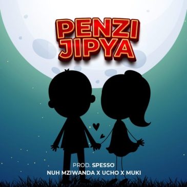 Nuh Mziwanda X Muki X Ucho – Penzi Jipya Mp3 Download Fakaza