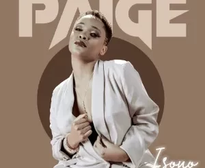 Paige Ngilibeka Kuwe ft Sdala B Mp3 Download Fakaza
