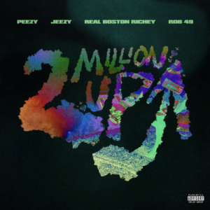 Peezy – 2 Million Up Remix Mp3 Download Fakaza