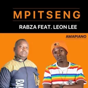 Rabza & Leon Lee – Mpitseng Mp3 Download Fakaza