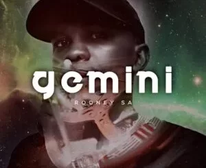ALBUM: Rodney SA – Gemini Album Download Fakaza