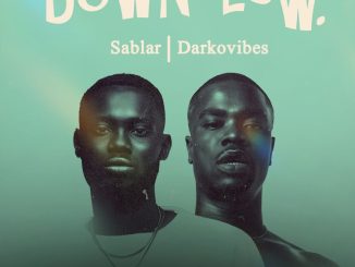 Sablar – Down Low Ft. DarkoVibes Mp3 Download Fakaza