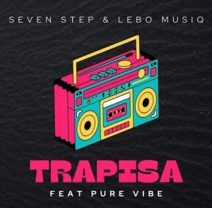 Seven Step & Lebo Musiq – Trapisa Ft. PureVibe Mp3 Download Fakaza