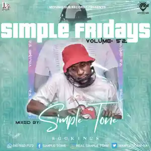 Simple Tone – Simple Fridays Vol 052 Mix Mp3 Download Fakaza