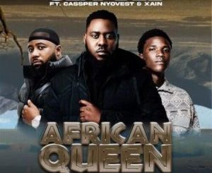 VIDEO: Slapdee – African Queen ft. Cassper Nyovest & Xain Music Video Download Fakaza