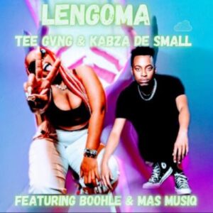 Tee GVNG & Kabza De Small – Lengoma ft Boohle & Mas Musiq Mp3 Download Fakaza
