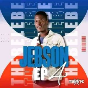 EP: Thebelebe – Jebson 5 Ep Zip Download Fakaza