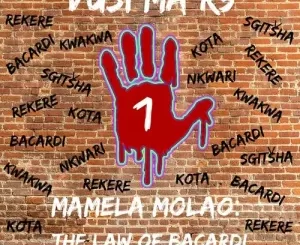 ALBUM: Vusi Ma R5 – Mamela Molao (The Law of Barcadi 1) Album Download Fakaza