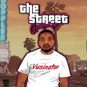 EP: Vusinator – The Street General Ep Zip Download Fakaza