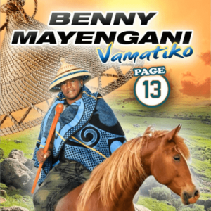 ALBUM: Benny Mayengani – Vamatiko Download Fakaza