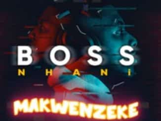 Boss Nhani IY PILLAR AZIKHONA Mp3 Download Fakaza