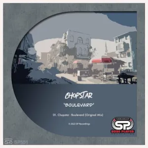 Chopstar – Boulevard (Original Mix) Mp3 Download Fakaza