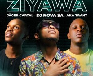 DJ Nova SA, Jager Cartal & Aka Trant Ziyawa ft. Lunatik Mp3 Download Fakaza