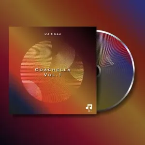 EP: DJ NuZz – Coachella Vol.1 Ep Zip Download Fakaza