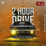 Dj Ntshebe 2 Hour Drive Episode 84 Mix Mp3 Download Fakaza