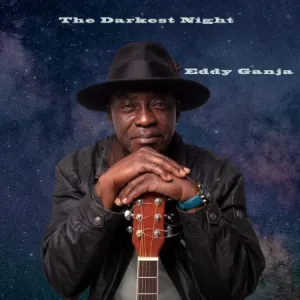 Eddy Ganja The Darkest Night Mp3 Download Fakaza