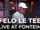 Felo Le Tee – Tshwanefontein Mix p3 Download Fakaza