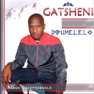 Gatsheni Intandane Mp3 Download Fakaza