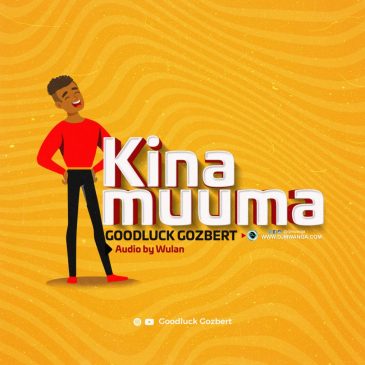 Goodluck Gozbert Kina MUUMA Mp3 Download Fakaza