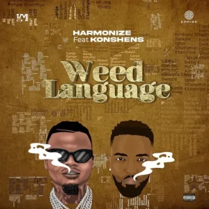 Harmonize – Weed Language ft Konshens Mp3 Download Fakaza