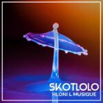 Hloni L MusiQue – Skotlolo Mp3 Download Fakaza