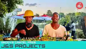 J&S Projects Amapiano Groove Cartel Mix Mp3 Download Fakaza